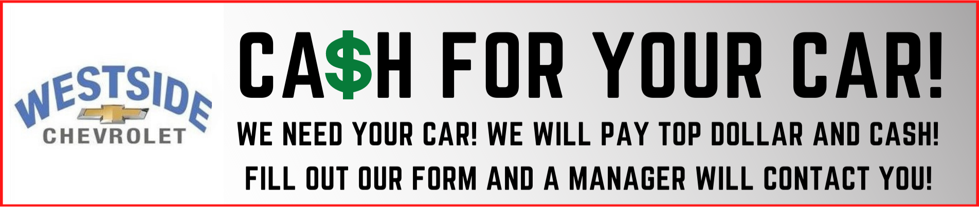 Cash For Your Car Westside Chevrolet